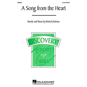 Hal Leonard A Song from the Heart 2-Part composed by Darla Eshelman