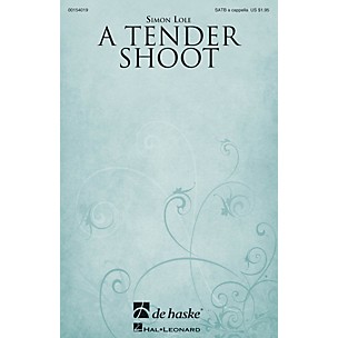 De Haske Music A Tender Shoot SATB a cappella composed by Simon Lole