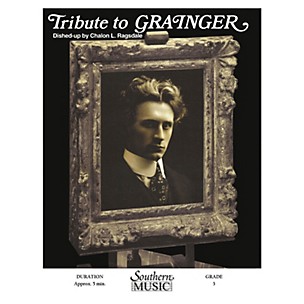 Southern A Tribute to Grainger Concert Band Level 3 by Percy Aldridge Grainger Arranged by Chalon Ragsdale