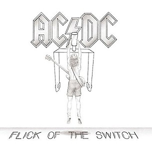 AC/DC - Flick of the Switch