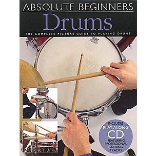 Music Sales Absolute Beginners - Drums Music Sales America Series Softcover with CD Written by Various