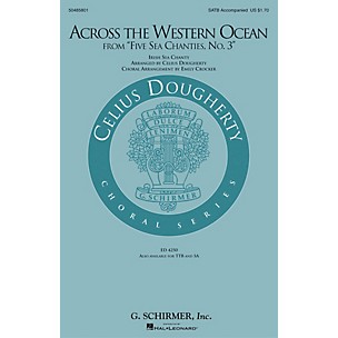 G. Schirmer Across the Western Ocean (From Five Sea Chanties, No. 3) SATB arranged by Emily Crocker
