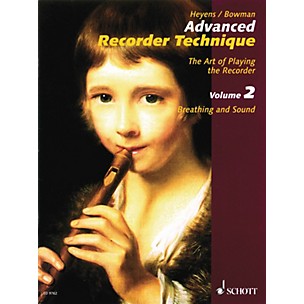 Schott Advanced Recorder Technique Schott Series Written by Gudrun Heyens