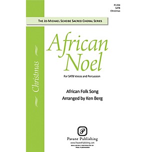 PAVANE African Noel SATB arranged by Ken Berg