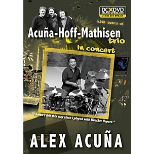 Alfred Alex Acu±a Acu±a-Hoff-Mathisen Trio in Concert DVD & CD
