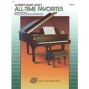 Alfred Alfred's Basic Adult Piano Course All-Time Favorites Book 2