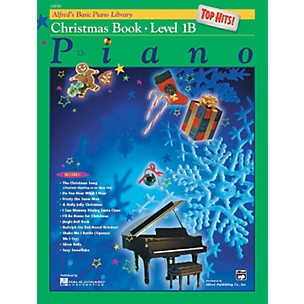 Alfred Alfred's Basic Piano Course Top Hits! Christmas Book 1B