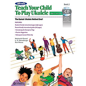 Alfred Alfred's Teach Your Child to Play Ukulele Book 2 & CD