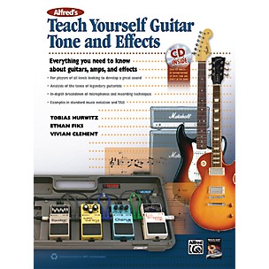 Alfred Alfred's Teach Yourself Guitar Tone and Effects Book & CD