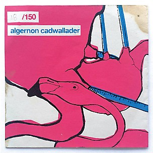 Algernon Cadwallader - Algernon Cadwallader