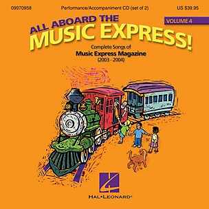 Hal Leonard All Aboard the Music Express Volume 4 (Complete Songs of Music Express Magazine (2003-2004)) ShowTrax CD