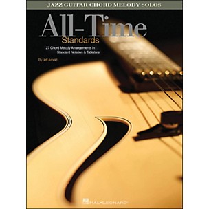 Hal Leonard All-Time Standards Jazz Guitar Chord Melody Solos