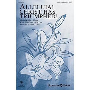 Shawnee Press Alleluia! Christ Has Triumphed! SATB/CHILDREN'S CHOIR arranged by Clare C. Toy