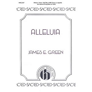 Hinshaw Music Alleluia (Looking Away) SATB composed by James E. Green