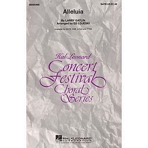 Hal Leonard Alleluia (SATB) SATB arranged by Ed Lojeski