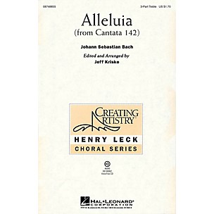 Hal Leonard Alleluia (from Cantata 142) 3 Part Treble arranged by Jeff Kriske