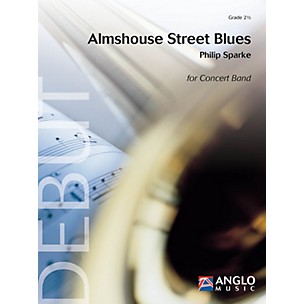 Anglo Music Press Almshouse Street Blues (Grade 2.5 - Score and Parts) Concert Band Level 2.5 Composed by Philip Sparke