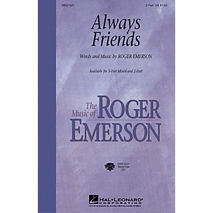 Hal Leonard Always Friends (2-Part and Piano) 2-Part composed by Roger Emerson