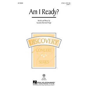 Hal Leonard Am I Ready? (Discovery Level 1) VoiceTrax CD Composed by Suzanne Sherman Propp