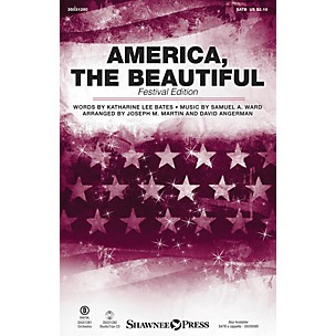 Shawnee Press America, the Beautiful (Festival Edition) SATB arranged by Joseph M. Martin