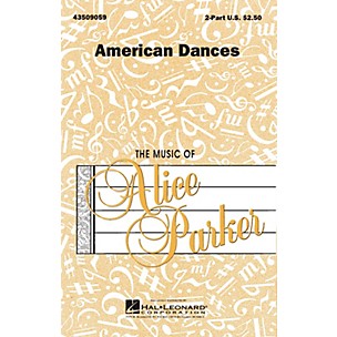 Hal Leonard American Dances (Collection) 2-Part arranged by Alice Parker