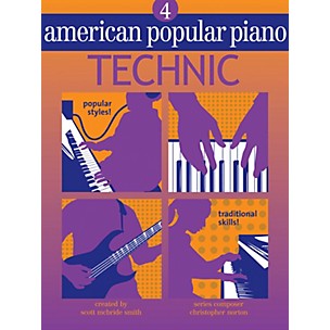 NOVUS VIA American Popular Piano (Level Four - Technic) Novus Via Music Group Series Written by Christopher Norton