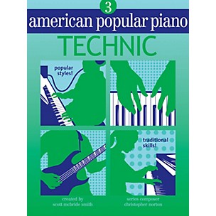 NOVUS VIA American Popular Piano (Level Three - Technic) Novus Via Music Group Series Written by Christopher Norton