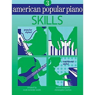 NOVUS VIA American Popular Piano (Level Three - Skills) Novus Via Music Group Series Written by Christopher Norton