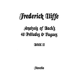 Novello Analysis of Bach's 48 Preludes & Fugues - Book 2 Music Sales America Series