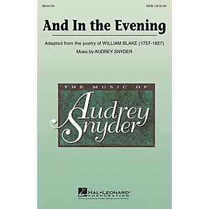 Hal Leonard And In The Evening SATB composed by Audrey Snyder