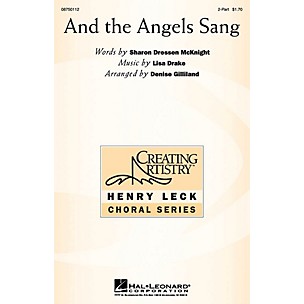Hal Leonard And the Angels Sang 2-Part arranged by Denise Gilliland