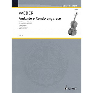 Schott Andante and Rondo Ungarese Schott Series Composed by Carl Maria von Weber Arranged by Georg Schunemann