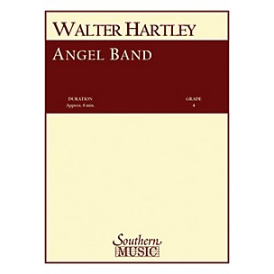 Southern Angel Band Concert Band Level 4 Composed by Walter S. Hartley