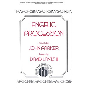 Hinshaw Music Angelic Procession SATB composed by David Lantz III