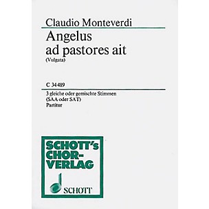 Schott Angelus Ad Pastores SAT Composed by Claudio Monteverdi
