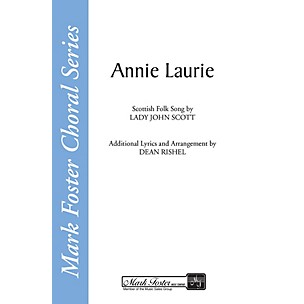 Shawnee Press Annie Laurie SATB a cappella arranged by Dean Rishel