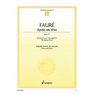 Schott Après un rêve, Op 7/1 (Arranged for Oboe and Piano) Woodwind Series Book