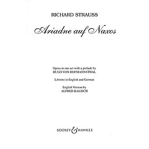 Boosey and Hawkes Ariadne auf Naxos, Op. 60 (German Text) BH Stage Works Series  by Richard Strauss