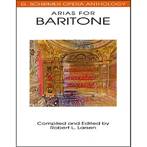 G. Schirmer Arias for Baritone G Schirmer Opera Anthology