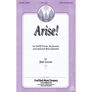 Fred Bock Music Arise! SATB composed by Jim Lucas