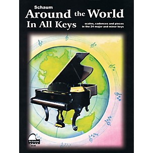 Schaum Around The World In All Keys Educational Piano Series Softcover