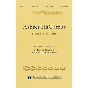 Transcontinental Music Ashrey Hagafrur SSATTB composed by Elliot Z. Levine