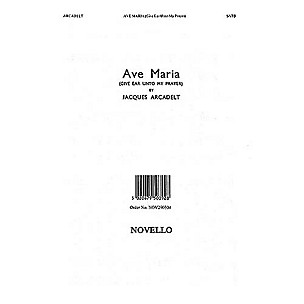 Novello Ave Maria SATB Composed by Jacques Arcadelt