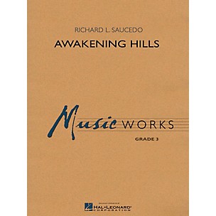 Hal Leonard Awakening Hills - MusicWorks Grade 3 Concert Band