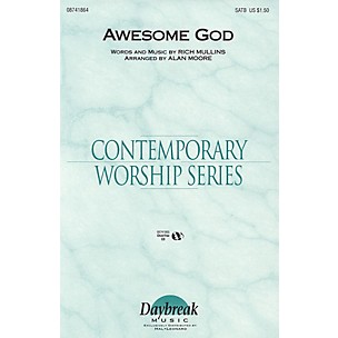 Daybreak Music Awesome God SATB arranged by Alan Moore
