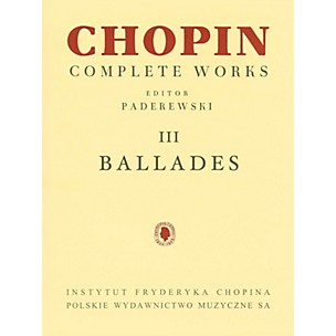 PWM Ballades (Chopin Complete Works Vol. III) PWM Series Softcover
