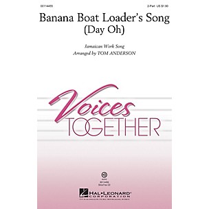 Hal Leonard Banana Boat Loader's Song (Day Oh) 2-Part arranged by Tom Anderson