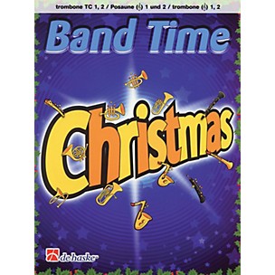 De Haske Music Band Time Christmas (Trombone BC 1, 2) De Haske Play-Along Book Series Softcover by Robert van Beringen