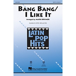 Hal Leonard Bang Bang/I Like It SSA Arranged by Mark Brymer