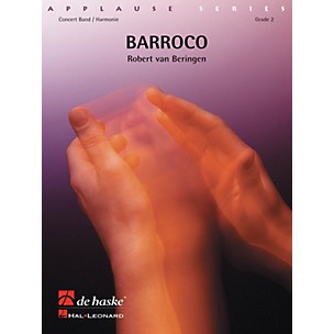 De Haske Music Barocco (Brass Band Score and Parts) De Haske Brass Band Series by Robert van Beringen